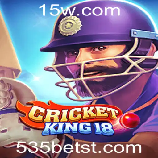 Descubra o Fascinante Mundo de CricketKing18 com 535bet
