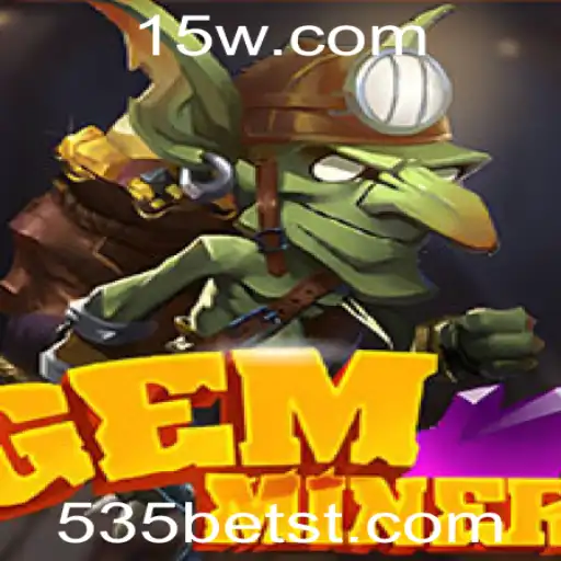 Descubra 'GemMiner': O Fascinante Mundo da Exploração de Minerais com 535bet