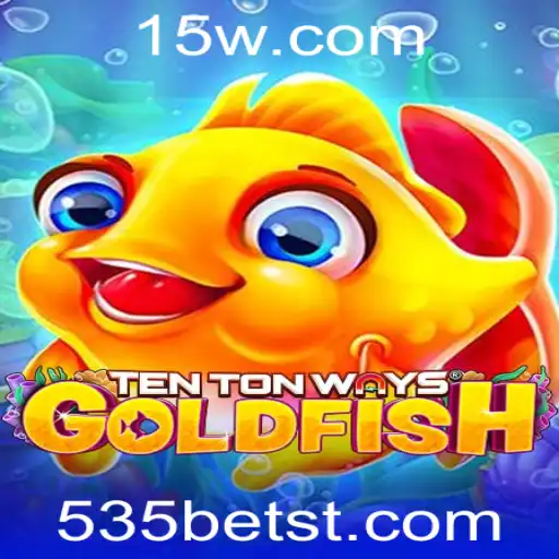 Explorando o Mundo do Jogo TenTonWaysGoldfish e o Fascínio das Apostas 535bet