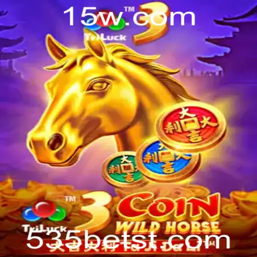 3CoinWildHorse: Descubra as Emoções do Novo Jogo de Apostas da 535bet